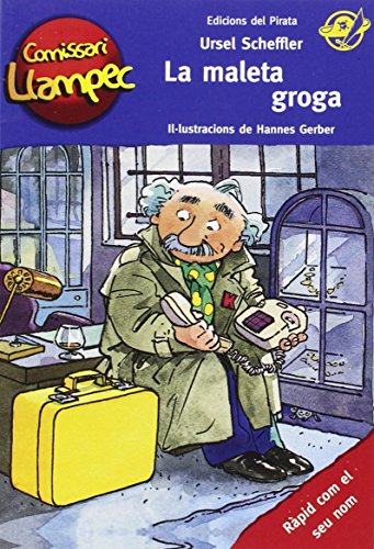 La Maleta Groga: Llibre infantil de detectius per a nens de 8 anys amb enigmes per resoldre anant davant del mirall! Llibre per nens en català: 3 (Comissari Llampec)