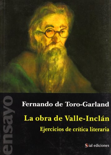 La obra de Valle-Inclán : ejercicios de crítica literaria