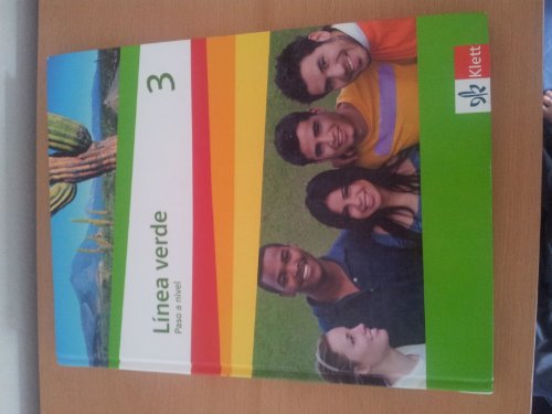 Linea verde 3. Schülerbuch: Speziell für Spanisch als 3. Fremdsprache. Für den Beginn in Klasse 8 oder 9