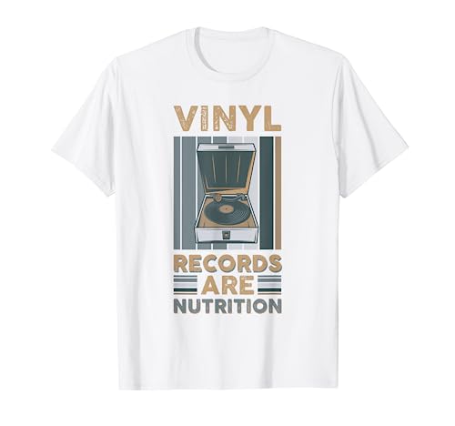 Los discos de vinilo son nutrición Camiseta