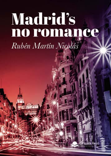 Madrid’s no romance (SIN COLECCION)