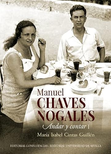 Manuel Chaves Nogales. Andar y contar: 39 (Cultura viva)