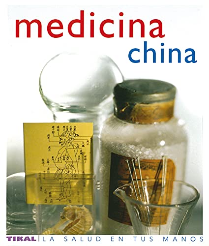 Medicina China (Salud En Tus Manos) (La Salud En Tus Manos)