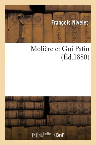 Molière et Gui Patin
