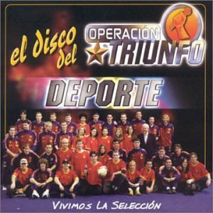Operación Triunfo El Disco del Deporte