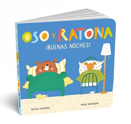 Oso y Ratona - ¡Buenas noches!: Un libro de cartón con pestañas (Pequeñas manitas)