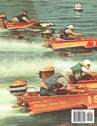 Pictorial History of the Beginning Of Stock Outboard & Other Outboard Racing