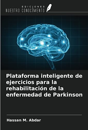Plataforma inteligente de ejercicios para la rehabilitación de la enfermedad de Parkinson