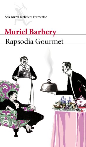 Rapsodia Gourmet: 1 (Biblioteca Formentor)