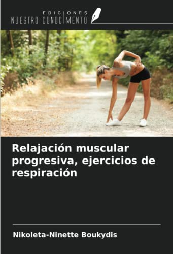 Relajación muscular progresiva, ejercicios de respiración
