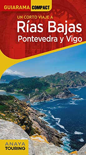 Rías Bajas. Pontevedra y Vigo (GUIARAMA COMPACT - España)