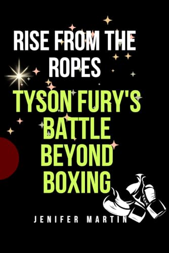Rise from the Ropes: Tyson Fury's Battle Beyond Boxing