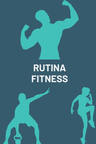 Rutina Fitness: Rutina de entrenamiento