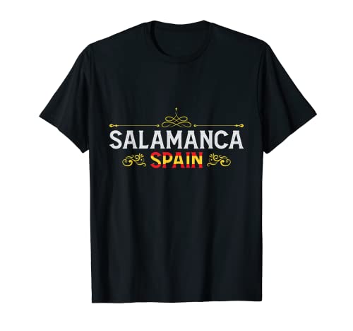 Salamanca España - Salamanca Recuerdos de Salamanca Camiseta