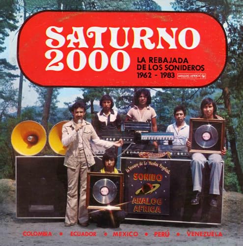Saturno 2000-la Rebajada de Los Sonideros 1962-1983 [Vinilo]