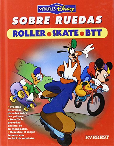 Sobre ruedas. Roller-Skate-Btt (Manuales Disney)