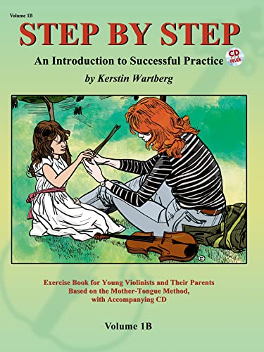 Step by step 1b + cd (violon): An Introduction to Successful Practice for Violin (Step by Step (Suzuki))