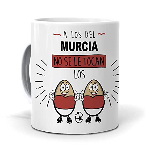 Taza A los del Murcia no se le tocan los huevos. Cerámica AAA - 350 ml.