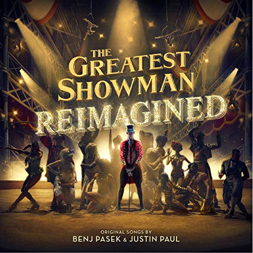 The Greatest Showman - The Greatest Showman: Reimagined (Lp) [Vinilo]