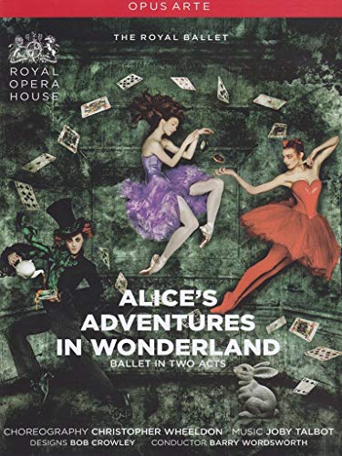 The Royal Ballet - Alice's Adventures In Wonderland [DVD] [2010] [NTSC] by Lauren Cuthbertson