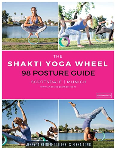 The Shakti Yoga Wheel - 98 Posture Guide