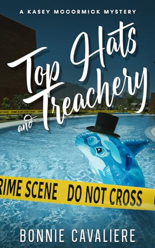 Top Hats and Treachery (Kasey McCormick Mysteries)
