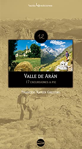 Valle De Arán: 17 excursiones a pié: 12 (Traza)