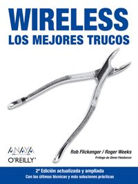 Wireless. Los mejores trucos (2ª edición) (Anaya Multimedia/O´Reilly)