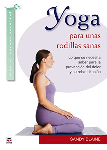 Yoga para unas rodillas sanas (DEPORTES)