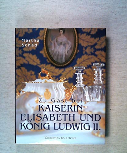 Zu Gast bei Kaiserin Elisabeth und König Ludwig II
